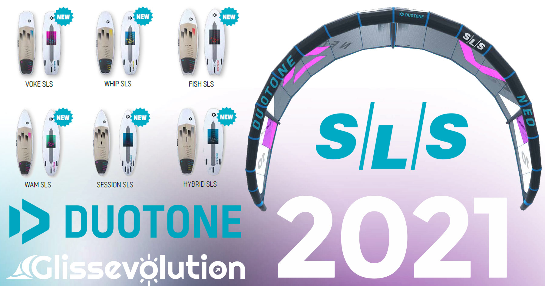 Duotone Kiteboarding 2021, La suite des infos sur la nouvelle gamme d'ailes et planches de surfkite: NEO SLS, FISH SLS, VOKE SLS, SESSION SLS, WAM SLS