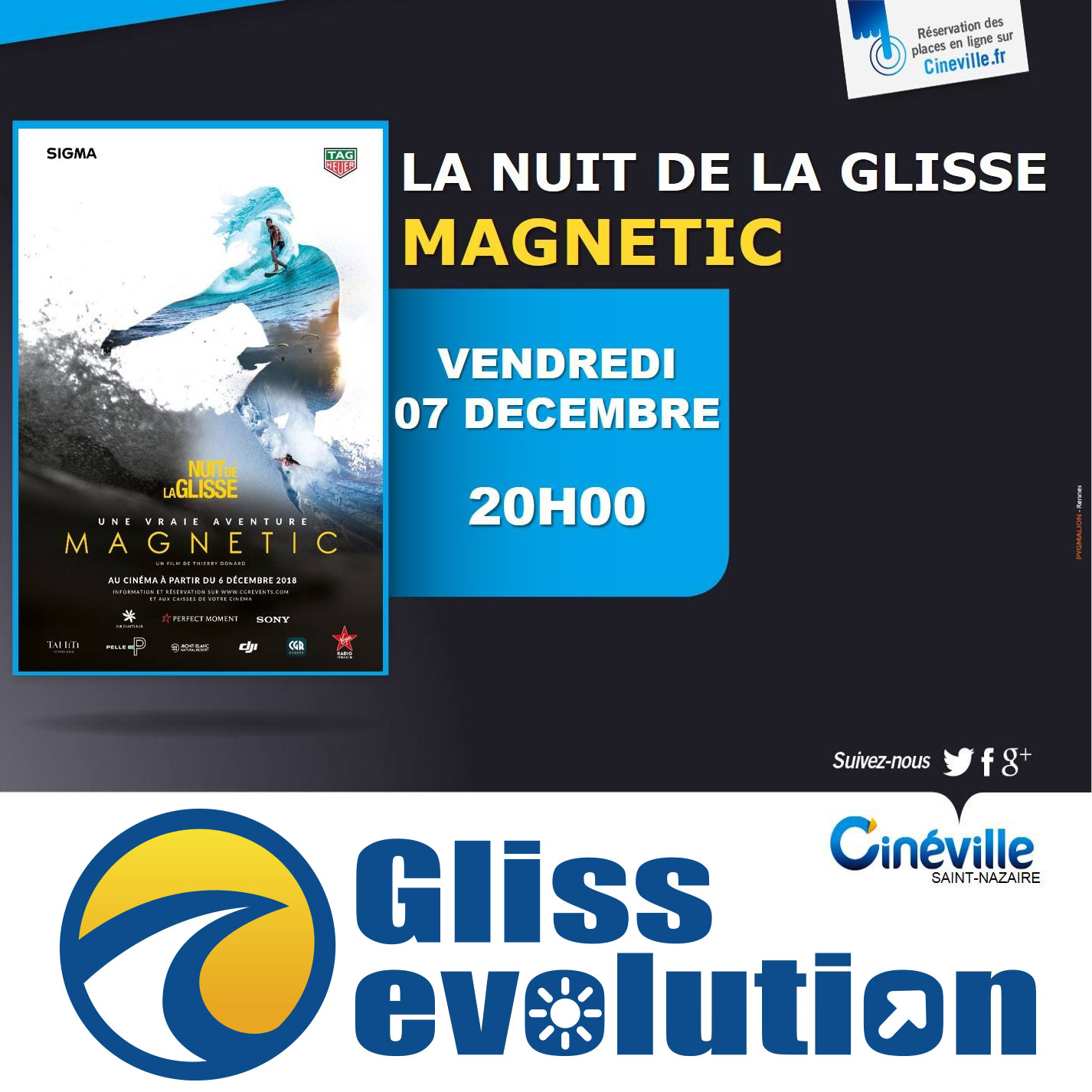 Ce soir « La nuit de la Glisse - MAGNETIC » à St Nazaire GlissEvolution est partenaire du Cinéville St Nazaire pour la soirée