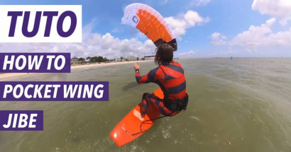 JIBE EN POCKETWING / PARAWING : ASTUCES ET TECHNIQ